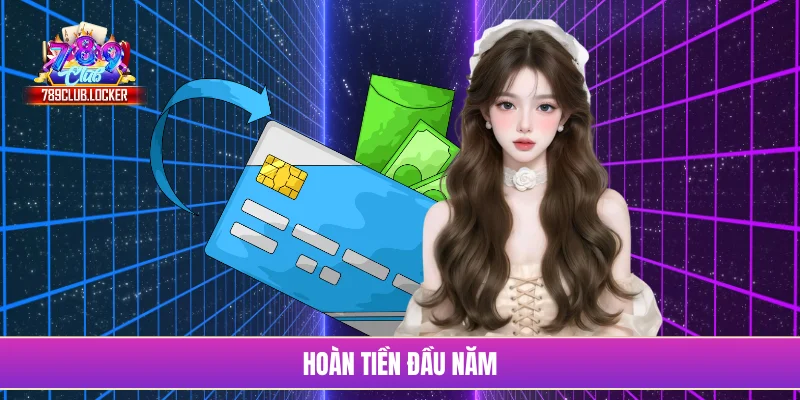Hoàn tiền đầu năm
