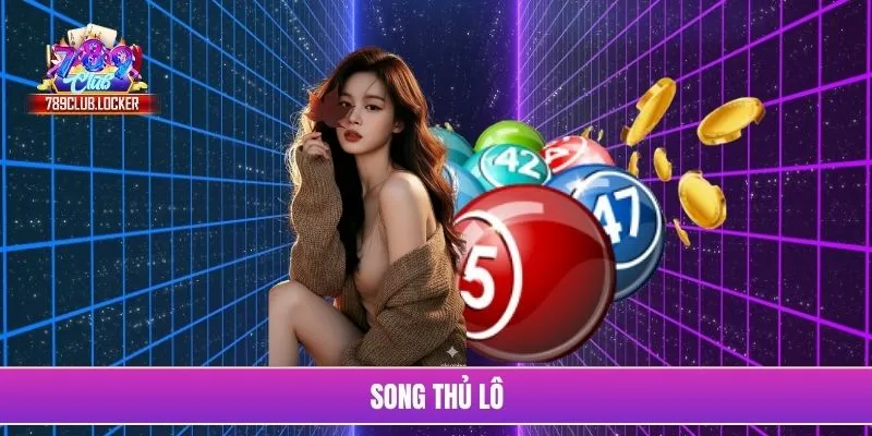 Song thủ lô